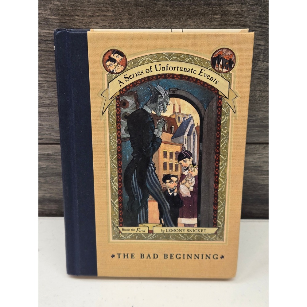 A Series of Unfortunate Events The Bad Beginning Lemony Snicket Hardcover Book 1